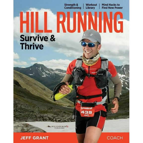 Hill Running: Survive & Thrive (Paperback)