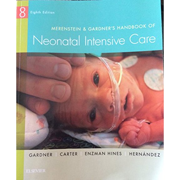 Pre-Owned Merenstein & Gardner's Handbook of Neonatal Intensive Care (Paperback) 032332083X 9780323320832