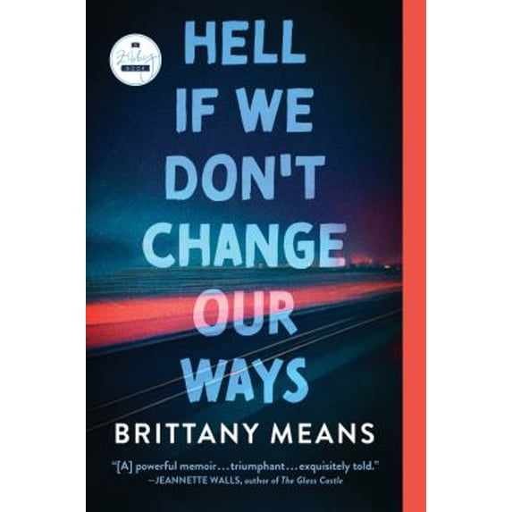 Pre-Owned Hell If We Don't Change Our Ways: A Memoir (Paperback) 1958506559 9781958506554
