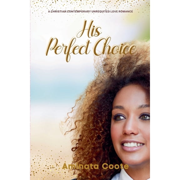 Orange Valley His Perfect Choice, Book 6, (Paperback)