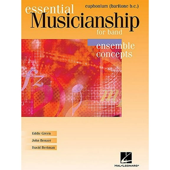 Essential Musicianship for Band: Ensemble Concepts : Euphonium (Baritone B.C.)