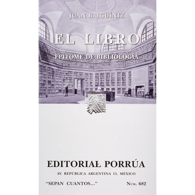 El libro: Epítome de bibliología Editorial Porrúa 9786070916205