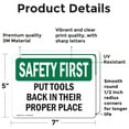 thumbnail image 2 of (2 Pack) Put Tools Back In Their Proper Place OSHA Safety First Sign, 2 of 7