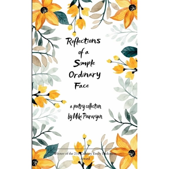 Reflections of a Simple Ordinary Face, (Paperback)