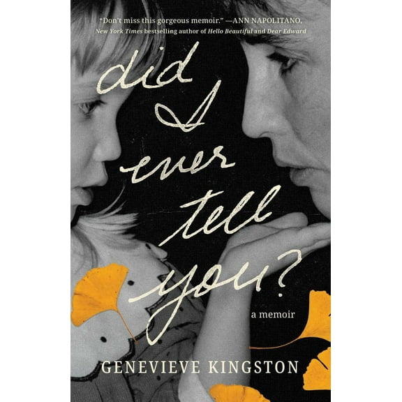 Did I Ever Tell You?: A Memoir (Hardcover)