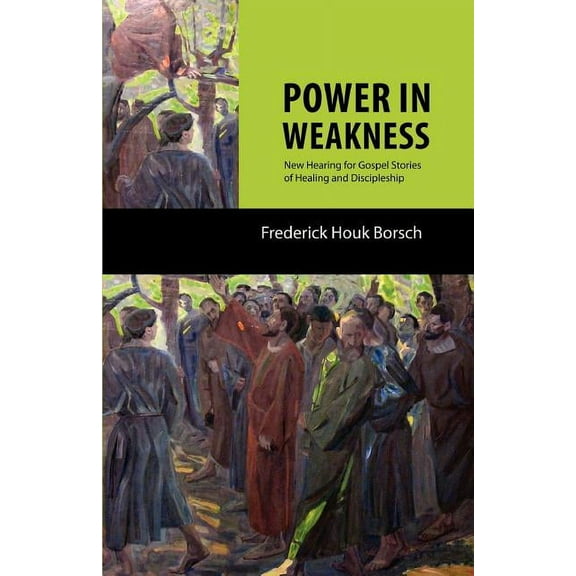 Power in Weakness, (Paperback)