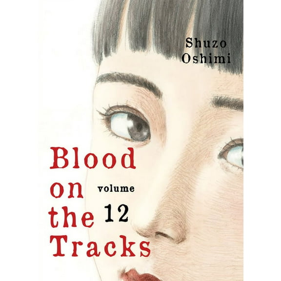 Blood on the Tracks Blood on the Tracks 12, (Paperback)