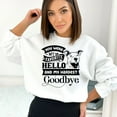 thumbnail image 2 of Pitbull You Were My Favorite Hello and My Hardest Goodbye Sweatshirt, 2 of 7