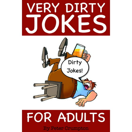 Very Dirty Jokes For Adults - eBook (Best Dirty Adult Jokes)