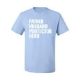 thumbnail image 2 of Wild Bobby,Father Husband Protector Hero Best Dad Husband Gift, Father's Day, Men Graphic Tees, Light Blue, Small, 2 of 3