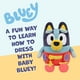 thumbnail image 2 of Peluche Bluey Dress & Play Learn to Dress para niños mayores de 3 años, 2 of 6