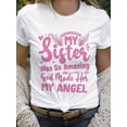 thumbnail image 1 of playera corta sin mangas para mujerMy Sister Was So Amazing God Made Her My Angel Printed Round Neck Women's T-Shirt - Soft, Breathable, Short Sleeve Casual Women's T-Shirt For Spring, Summer & Autu, 1 of 6