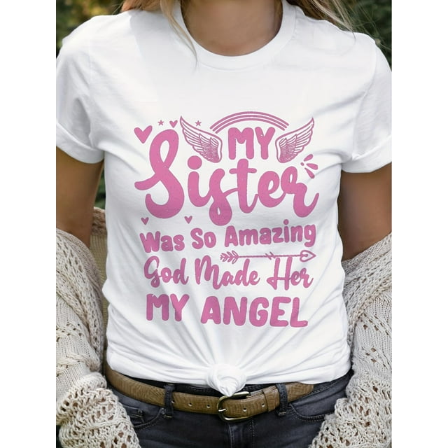 playera corta sin mangas para mujerMy Sister Was So Amazing God Made Her My Angel Printed Round Neck Women's T-Shirt - Soft, Breathable, Short Sleeve Casual Women's T-Shirt For Spring, Summer & Autu
