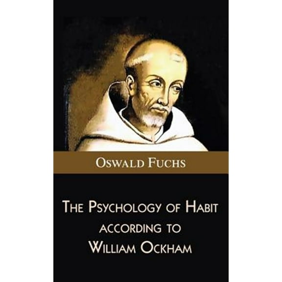 The Psychology of Habit according to William Ockham (Paperback)