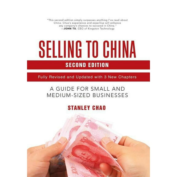 Selling to China : A Guide for Small and Medium-Sized Businesses (Hardcover)