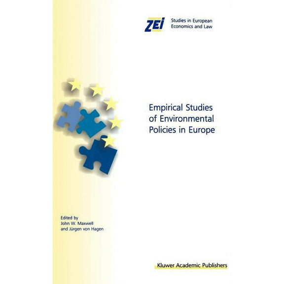 ZEI Studies in European Economics and La Empirical Studies of Environmental Policies in Europe, Book 3, (Hardcover)