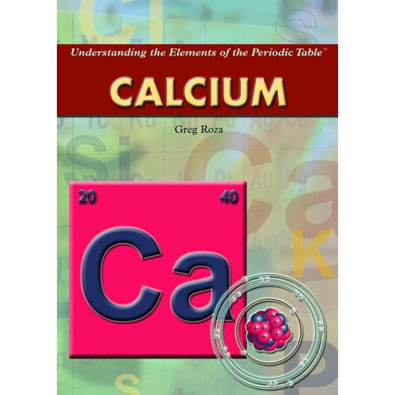 Pre-Owned Calcium (Library Binding) 1404219633 9781404219632