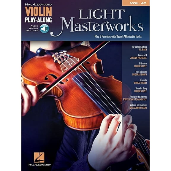 Light Masterworks: Violin Play-Along Volume 47, (Paperback)
