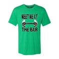 thumbnail image 2 of Wild Bobby, Meet Me at The Bar, Gym/Workout, Men Premium Tri Blend Tee, Envy, Small, 2 of 4