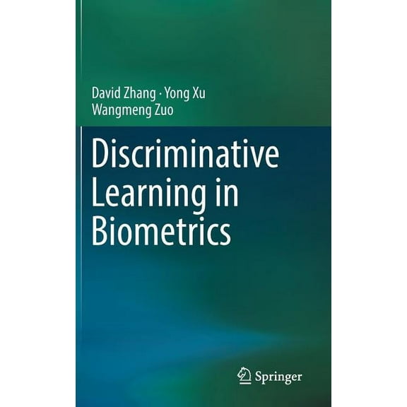Discriminative Learning in Biometrics, (Hardcover)
