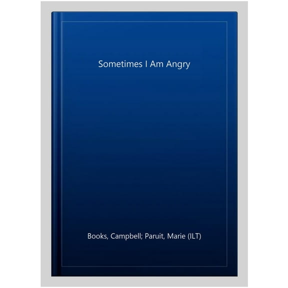 Sometimes I Am Angry Campbell Books (Board Book)