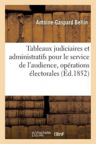 Tableaux Judiciaires Et Administratifs Pour Le Service De L'Audience ...