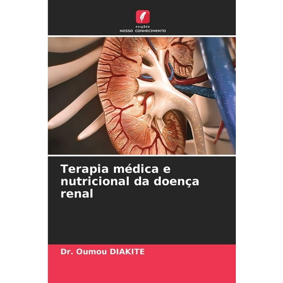 Terapia mÃ©dica e nutricional da doenÃ§a renal, (Paperback)