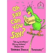Beginner Books(R): Oh, Say Can You Say? (Hardcover)