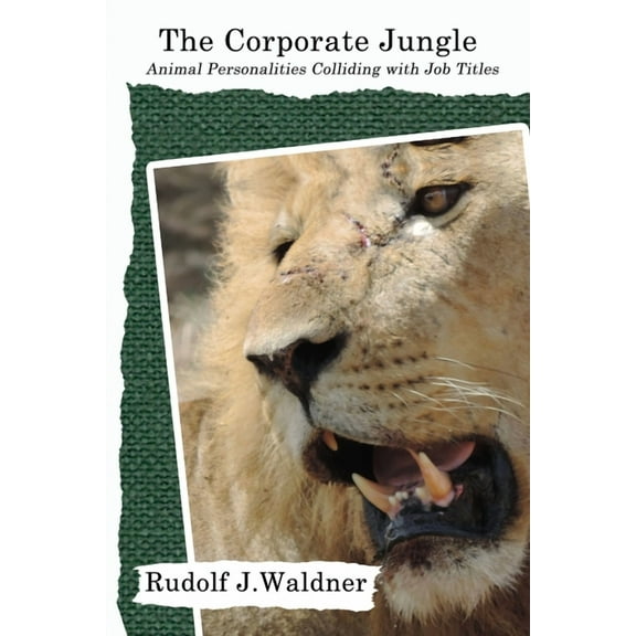 The Corporate Jungle (Paperback)