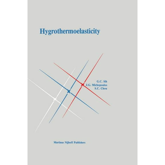 Hygrothermoelasticity, (Paperback)