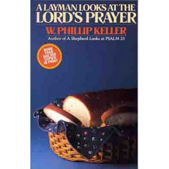 Pre-Owned A Layman Looks at the Lord's Prayer (Paperback) 0802446442 9780802446442