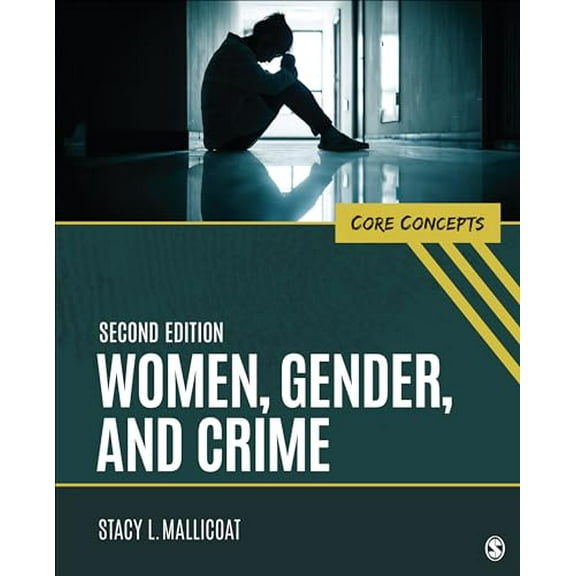 Pre-Owned Women, Gender, and Crime: Core Concepts, 9781071845240, 1071845241, Paperback, Second edition
