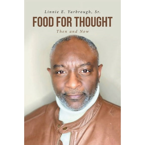 Food for Thought: Then and Now (Paperback)
