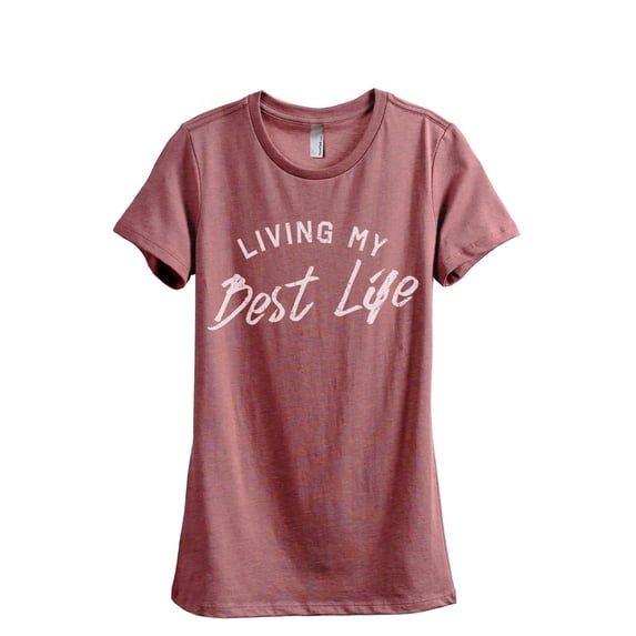 Living My Best Life Women's Fashion Relaxed T-Shirt Tee Heather Rouge Small