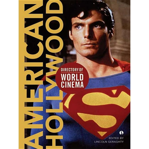 Directory of World Cinema: Directory of World Cinema: American Hollywood (Paperback)