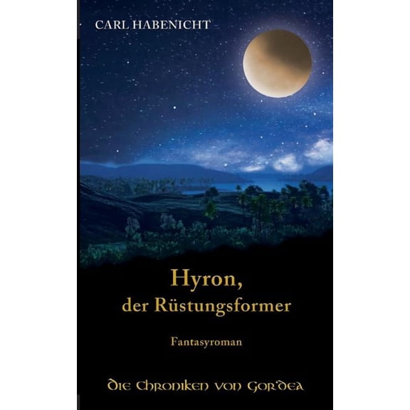 Hyron, Der Rüstungsformer (Paperback)