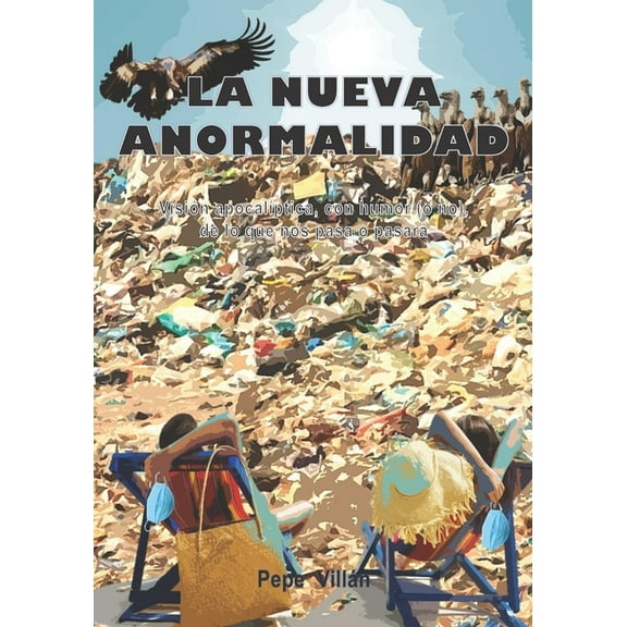 La Nueva Anormalidad (Paperback)