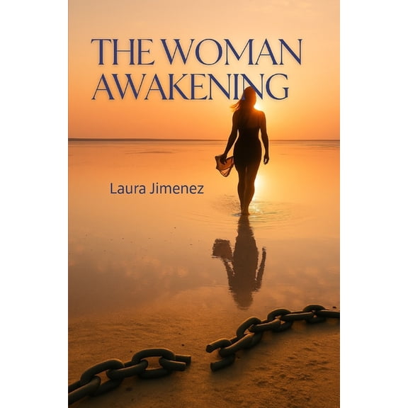The Awakening of a Woman": (Translated from the Spanish original "El despertar de una mujer"), (Paperback)