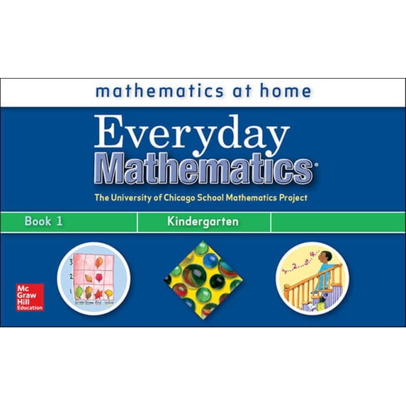 Everyday Math: Everyday Mathematics, Grade K, Take Me Home Book 1 ...