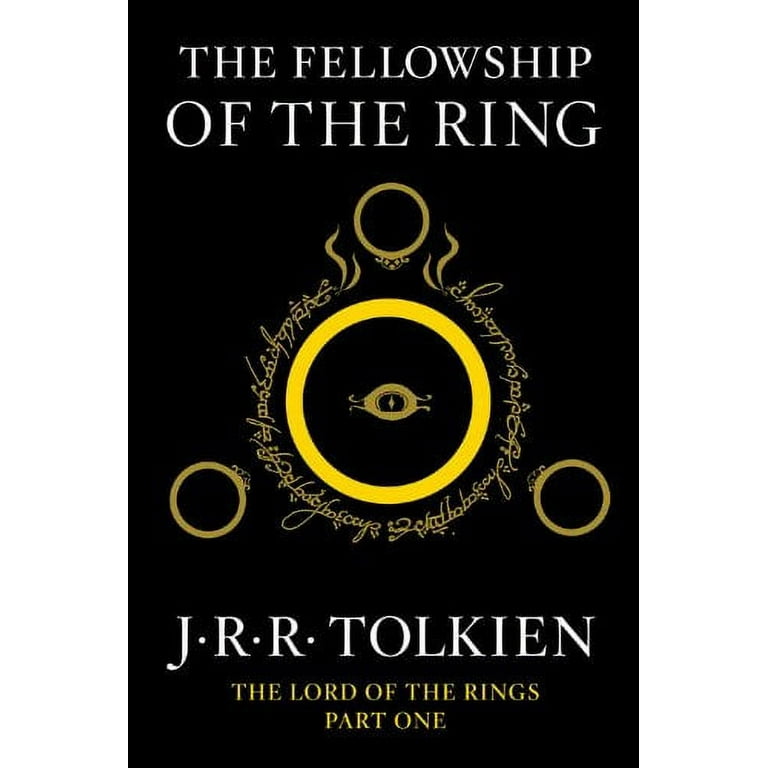 Fellowship of the Ring: Being the First Part of the Lord of
