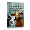 thumbnail image 4 of If At The End Of Day You Smell Like Cows, It's Been A Good Day Canvas Wall Art – Funny Farmhouse Sign – Rustic Country Decor – Stretched Canvas Print for Barn, Kitchen, or Living Room, 4 of 4