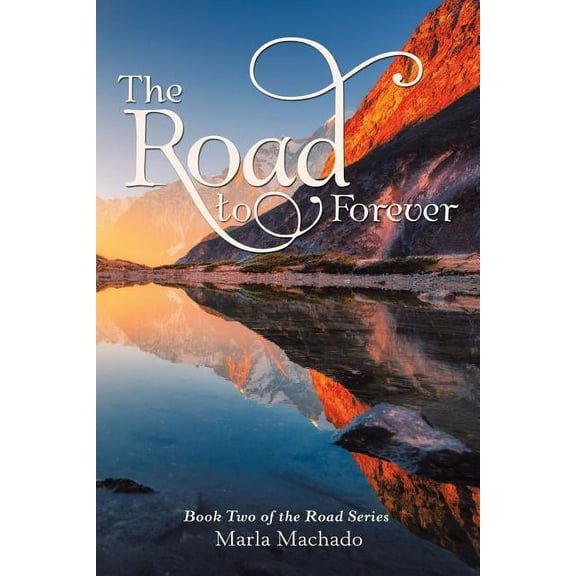 The Road to Forever (Paperback)