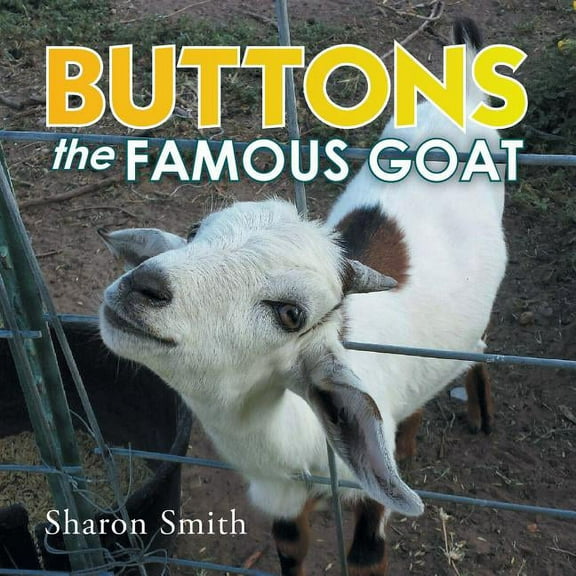 Buttons the Famous Goat, (Paperback)