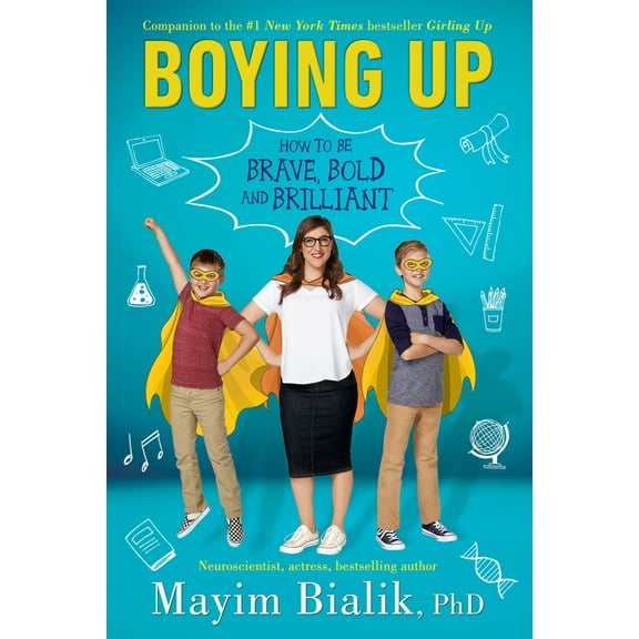 Pre-Owned Boying Up: How to Be Brave, Bold and Brilliant (Paperback) 0525515992 9780525515999