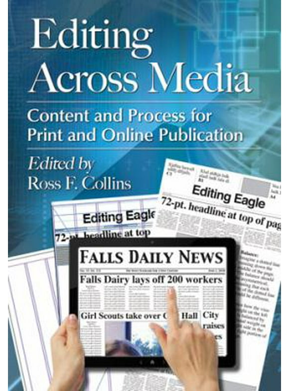 Pre-Owned Editing Across Media: Content and Process for Print and Online Publication (Paperback) 0786473428 9780786473427