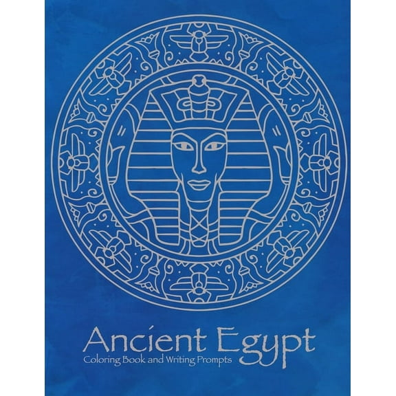 Ancient Egypt Coloring Book and Writing Prompts: Activity Book for Children, (Paperback)