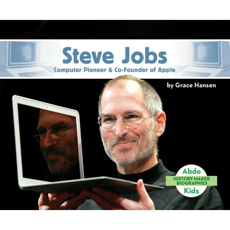 History Maker Bios (Lerner): Steve Jobs: Computer Pioneer & Co-Founder of Apple (Steve Jobs Best Inventions)