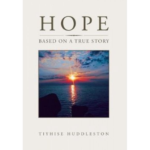 Hope: Based on a True Story