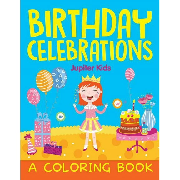 Birthday Celebrations (A Coloring Book) (Paperback)