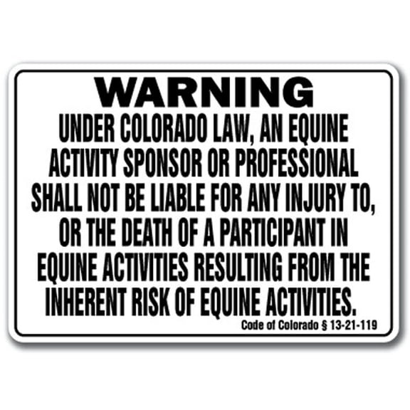 SIGNMISSION WS-Colorado Equine Colorado - Activity Liability Warning Statute Horse Farm Barn Stable Equine Sign